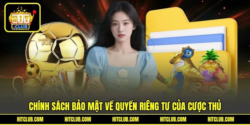 Chính sách bảo mật về quyền riêng tư của cược thủ Chính sách bảo mật về quyền riêng tư của cược thủ